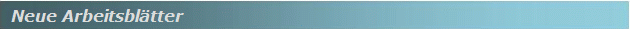 Neue Arbeitsblätter